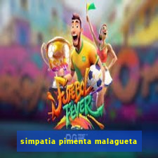 simpatia pimenta malagueta